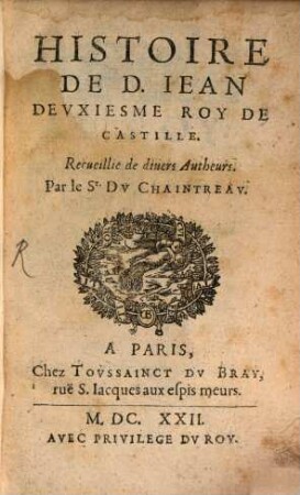 Histoire de D. Jean II. Roy de Castille