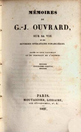 Mémoires de G.-J. Ouvrard sur sa vie et ses diverses opérations financières. 3