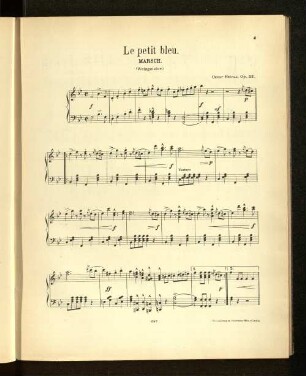 Le petit bleu. Marsch.