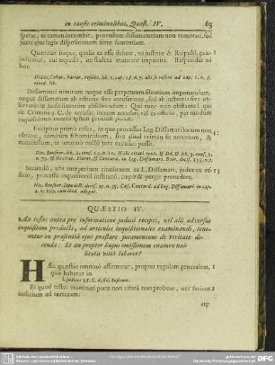 Quaestio IV. An testes antea pro informatione iudicii recepti, vel alii adversus inquisitum producti, ad articulos inquisitionales examinandi, tenantur in praesentia eius praestare iuramentum de veritate dicenda: Et an propter huius omissionem examen nullitatis vitio laboret?