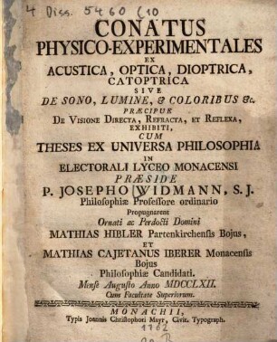Conatus physico-experimentales ex acustica, optica, dioptrica, catoptrica, s. de sono ...