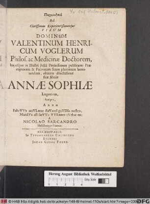 Paramythika Ad Clarissimum Experientissimumque Virum ... Valentinum Henricum Voglerum ... obitum dilectissimae suae filiolae Annae Sophiae Lugentem