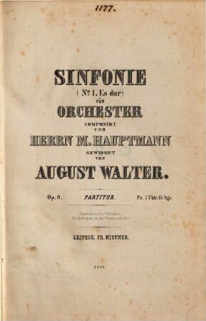 Sinfonie (No. 1 Es dur) für Orchester : op. 9