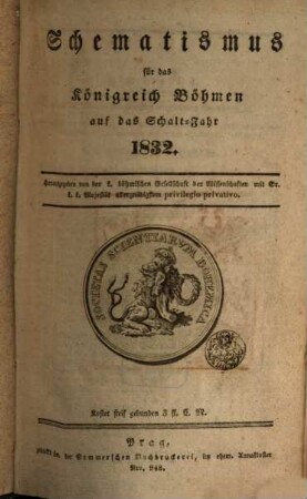 Schematismus des Königreichs Böhmen : auf d. Jahr .... 1832, 1832