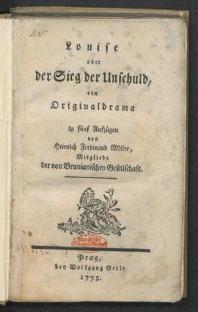 Louise oder der Sieg der Unschuld : ein Originaldrama in fünf Aufzügen