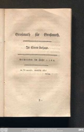 Großmuth für Großmuth. In Einem Aufzuge. Geschrieben im Jahr 1768.