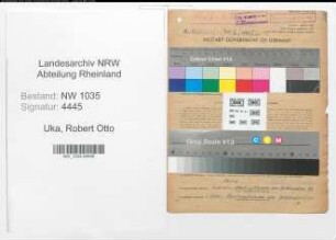 Entnazifizierung Robert Otto Uka , geb. 04.11.1904 (Steiger)