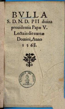 Bulla S. D. N. D. Pii divina providentia Papae V. Lecta in die coenae Domini, Anno 1568