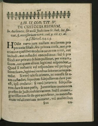 Lib. IX. Cod. Tit. IV. De Custodia Reorum. - Tit. XLIX. De Bon. Proscript. Seu Damnat.