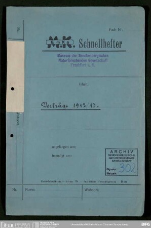 Vortragsveranstaltungen der Senckenbergischen Naturforschenden Gesellschaft im Winterhalbjahr 1912/13