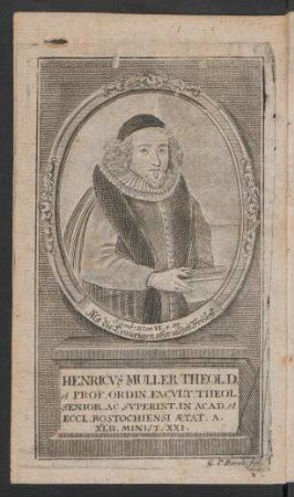 Henricus Muller Theol. D. et Prof. Ordin. ...