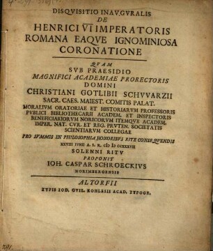 Disquisitio inauguralis de Henrici VI imperatoris Romana eaque ignominiosa coronatione