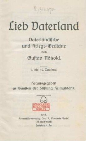 Lieb Vaterland : Vaterländische und Kriegs-Gedichte