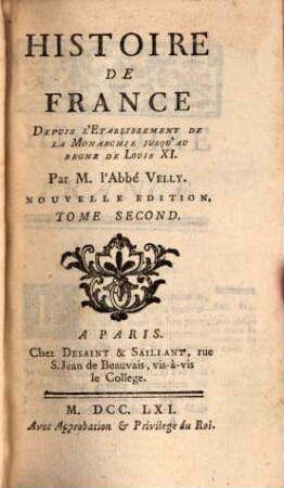 Histoire de France Depuis L'Etablissement De La Monarchie Jusqu'au Regne De Louis XIV, 2
