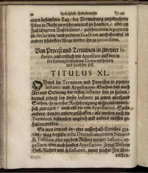 Von Proceß und Terminen in zweyter Instantz, und erstlich wie Appellant auff den in der Ladung bestimbten Termin erscheinen und handlen soll. Titulus XL.