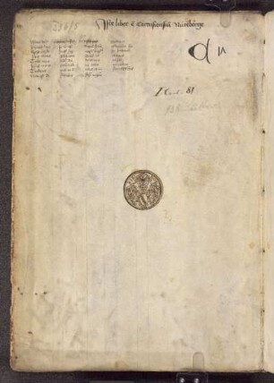 Besitzeintrag: Iste liber est Cartusiensium Nüremberge; Exlibris Stadtbibliothek Nürnberg mit dem Wappen des Kirchenpflegers Lukas Friedrich Behaim von Schwarzbach