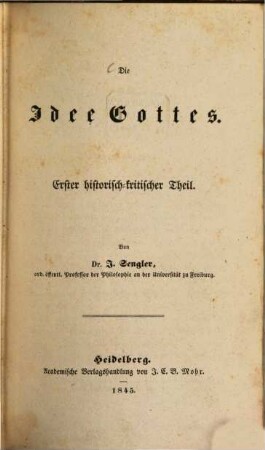 Die Idee Gottes, 1. Erster historisch-kritischer Theil