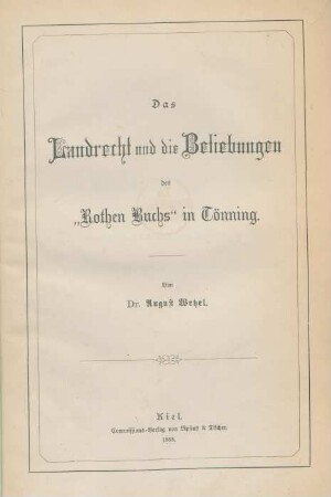 Das Landrecht und die Beliebungen des "Rothen Buchs" in Tönning