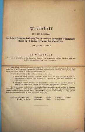 Protokoll über die ... Sitzung der behufs Auseinandersetzung des Vormaligen Beweglichen Bundeseigenthums zu München versammelten Commission, 4. 1869, 15. Apr.