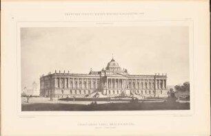 Reichstag, Berlin Zweiter Wettbewerb: Perspektivische Ansicht vom Königsplatz (aus: Sammelmappe hervorragender Konkurrenzentwürfe H. 6, hrsg.v. K.E.O. Fritsch, 1883)