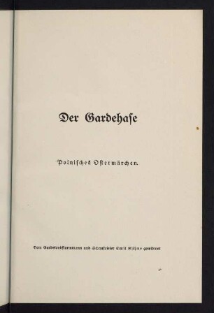 67-76, Der Gardehase