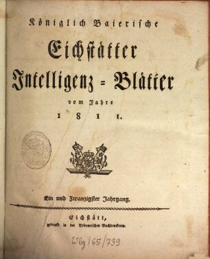 Intelligenz-Blatt der Königl. Baierischen Kreishauptstadt Eichstätt. 1811 = Jg. 21