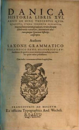Danica historia libris XVI annis abhinc trecentis quinquaginta ... conscripta