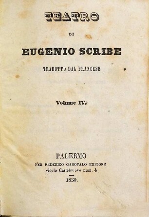 Teatro di Eugenio Scribe, 4