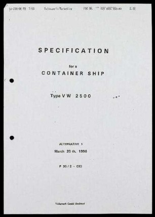 Specification for a Container Ship Type VW 2500;Specification for a Container Ship Type VSV 2400