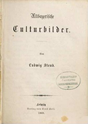 Altbayerische Culturbilder