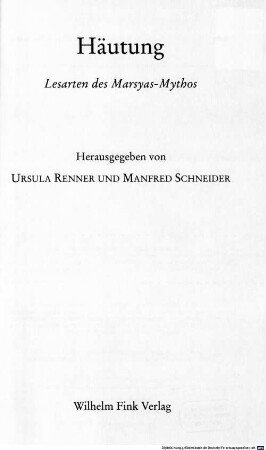 Häutung : Lesarten des Marsyas-Mythos