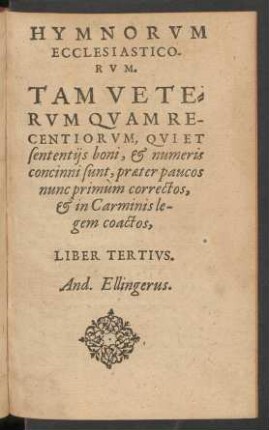 Hymnorum Ecclesiasticorum ... Liber Tertius.