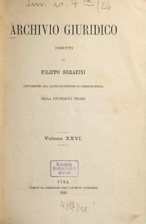 Archivio giuridico. 26. 1881