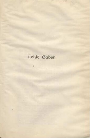 Letzte Gaben