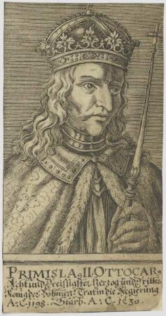 Bildnis Primislaus II. Ottocarus, Dritter König der Böhmen