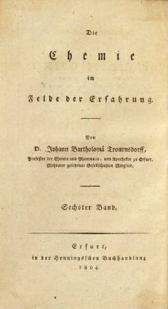 Systematisches Handbuch der gesammten Chemie : zur Erleichterung des Selbststudiums dieser Wissenschaft, 6. Angewandte Chemie ; [1]