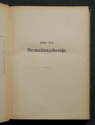Erster Teil. Verwaltungsbericht.