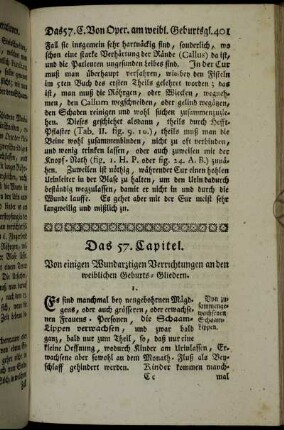 Das 57. Capitel. Von einigen Wundarztigen Verrichtungen an den weiblichen Geburts-Gliedern.