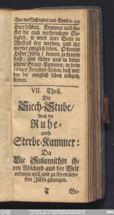 VII. Theil. Die Siech-Stube, Auch die Ruhe- und Sterbe-Kammer: Da Die Sulamithin ihren Abschied aus der Welt nehmen will, und zu ihren liebsten Jesu gelangen.