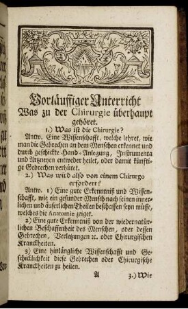 Vorläufiger Unterricht Was zu der Chirurgie überhaupt gehöret.