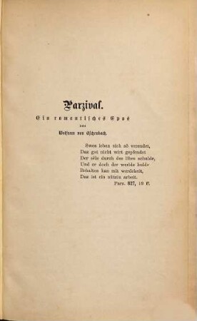 Klassische Dichter und Dichtungen, 1,2. Theil 1, Das Problem des menschlichen Lebens in dichterischer Lösung ; Hälfte 2, Parzival, Faust, Job und einige verwandte Dichtungen