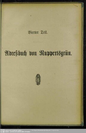 Vierter Teil. Adreßbuch von Ruppertsgrün