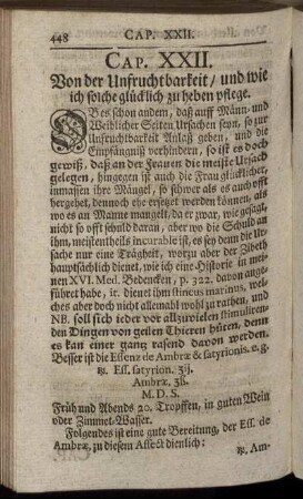 Cap. XXII. Von der Unfruchtbarkeit / und wie ich solche glücklich zu heben pflege.