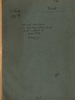 Monumenti antichi posseduti da Sua Altezza Reale il Conte di Siracusa descritti e pubblicati da Giuseppe Fiorelli : Puntata 1 - 4. p. 1 - 16 u. Tafel 1 - 4. Ohne Titelbl.