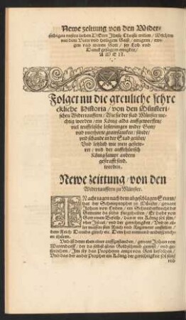 Folget nu die greuliche schreckliche Historia/ von den Münsterischen Widertauffern ...