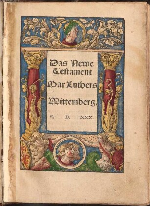 Das Newe Testament Mar Luthers