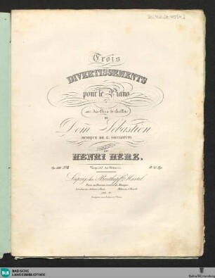 2: Trois divertissements pour le piano sur des airs de ballets de Dom Sébastien : op. 139
