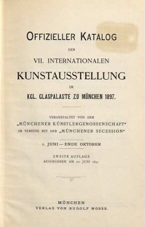 VII. Internationale Kunstausstellung 1897 im kgl. Glaspalaste zu München : (Sammlung darauf bezüglicher Schriften), 3