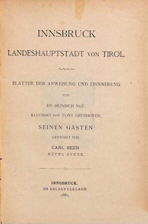 Innsbruck : Landeshauptstadt von Tirol ; Blätter der Anweisung und Erinnerung