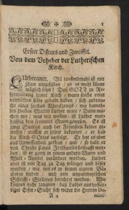 Erster Discurs und Zweiffel. Von dem Urheber der Lutherischen Kirch